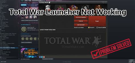 total war launcher not working.